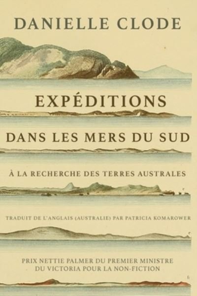 Cover for Danielle Clode · Expeditions dans les mers du sud (Pocketbok) (2021)