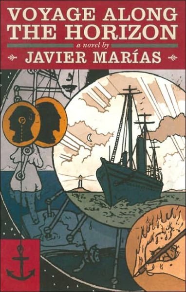 Cover for Javier Marias · Voyage Along the Horizon (Paperback Bog) (2006)