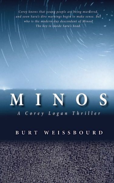 Minos: A Corey Logan Thriller - Burt Weissbourd - Książki - Rare Bird Books - 9781942600404 - 26 maja 2016