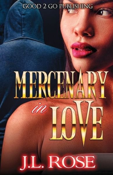 Cover for John L Rose · Mercenary In Love (Paperback Book) (2019)
