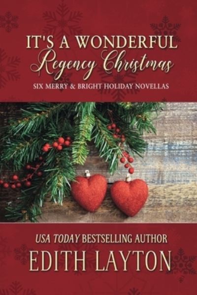 It's a Wonderful Regency Christmas - Edith Layton - Books - Untreed Reads Publishing, LLC - 9781949135404 - November 26, 2019