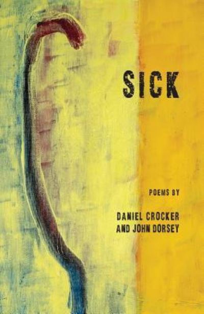 Cover for Daniel Crocker · Sick (Paperback Book) (2019)