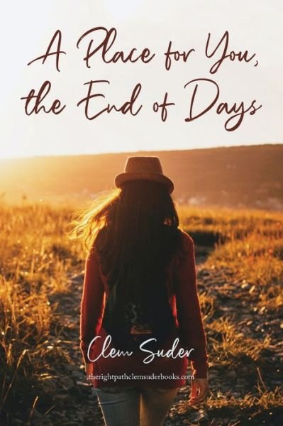 Cover for Climmer Suder · Place for You, the End of Days (Book) (2023)