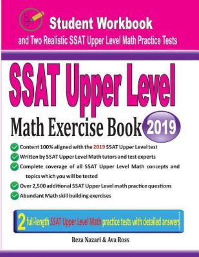 SSAT Upper Level Math Exercise Book - Reza Nazari - Books - EFFORTLESS MATH EDUCATION - 9781970036404 - January 20, 2019