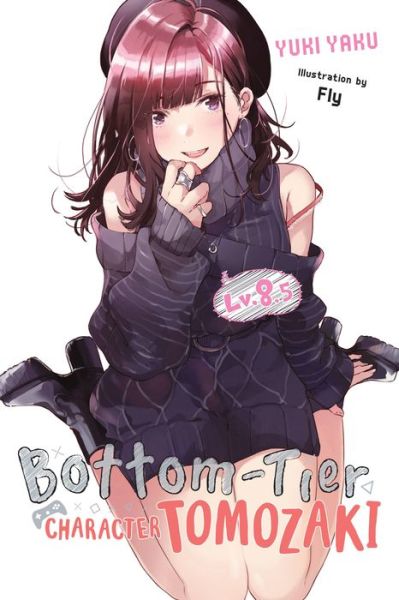 Cover for Yuki Yaku · Bottom-Tier Character Tomozaki, Vol. 8.5 (light novel) - BOTTOM-TIER CHARACTER TOMOZAKI LIGHT NOVEL SC (Taschenbuch) (2022)