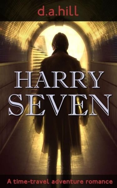 Cover for D A Hill · Harry Seven (Paperback Book) (2017)