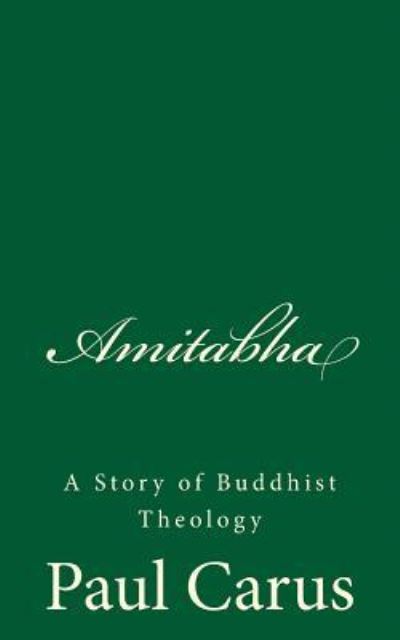 Cover for Paul Carus · Amitabha (Paperback Book) (2017)