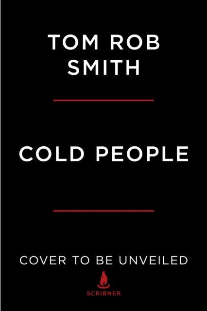 Cover for Tom Rob Smith · Cold People (Gebundenes Buch) (2023)
