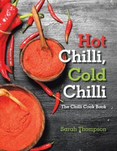 Cover for Sarah Thompson · Hot Chilli, Cold Chilli (Taschenbuch) (2019)