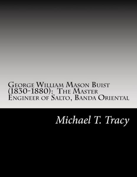 Cover for Michael T Tracy · George William Mason Buist (1830-1880) (Pocketbok) (2018)