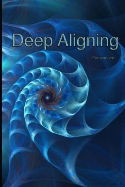 Cover for Personogen · Deep Aligning (Paperback Book) (2018)