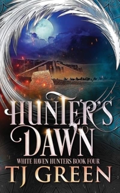 Cover for Tj Green · Hunter's Dawn: Paranormal Mysteries - White Haven Hunters (Taschenbuch) (2022)