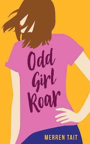 Cover for Merren Tait · Odd Girl Roar (Book) (2022)