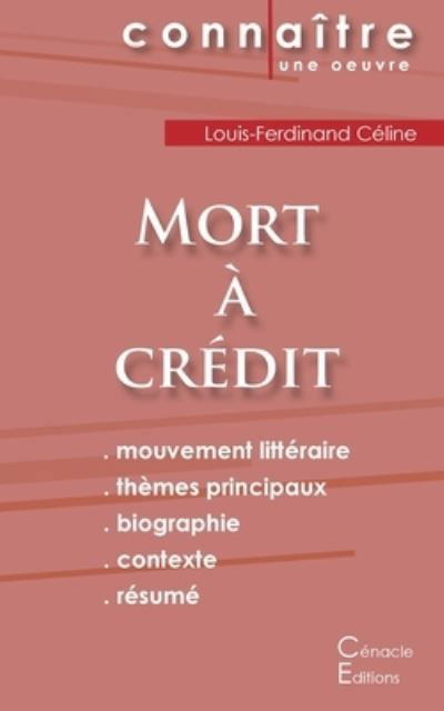 Cover for Louis-Ferdinand Celine · Fiche de lecture Mort a credit de Louis-Ferdinand Celine (Analyse litteraire de reference et resume complet) (Paperback Bog) (2022)