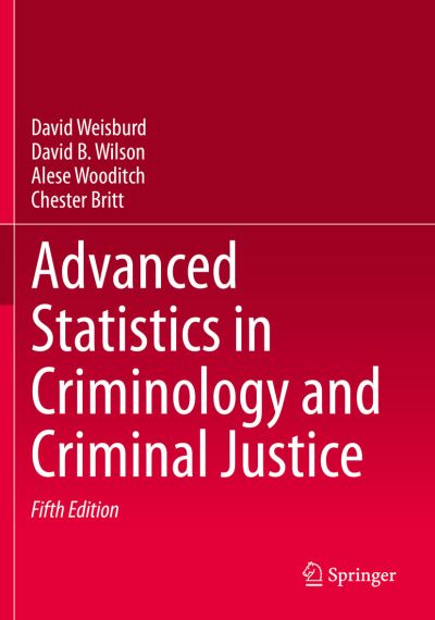 Cover for David Weisburd · Advanced Statistics in Criminology and Criminal Justice (Taschenbuch) [Fifth Edition 2022 edition] (2022)