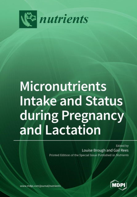 Cover for Louise Brough · Micronutrients Intake and Status during Pregnancy and Lactation (Paperback Book) (2019)