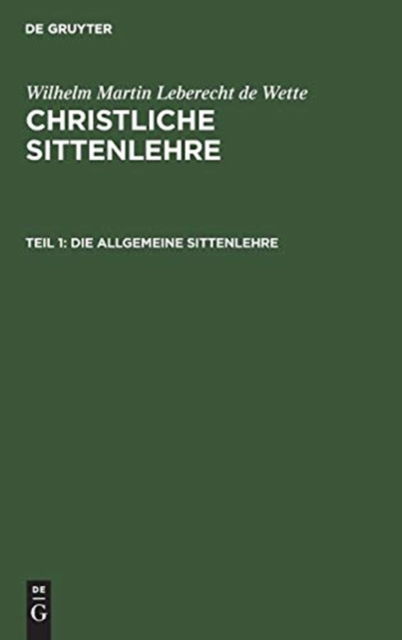 Cover for Wilhelm Martin Leberecht Wette · Allgemeine Sittenlehre (Book) (1901)