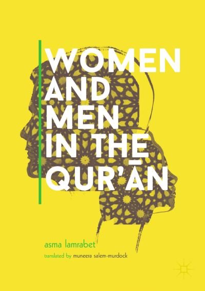 Cover for Asma Lamrabet · Women and Men in the Qur'an (Paperback Bog) [1st ed. 2018 edition] (2018)