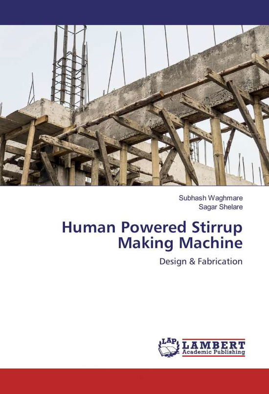 Cover for Waghmare · Human Powered Stirrup Making M (Book)