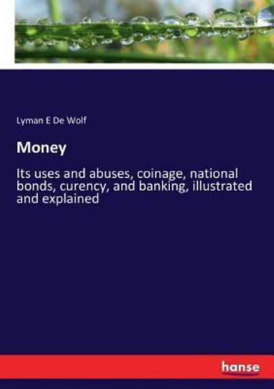 Cover for Lyman E De Wolf · Money (Paperback Book) (2017)