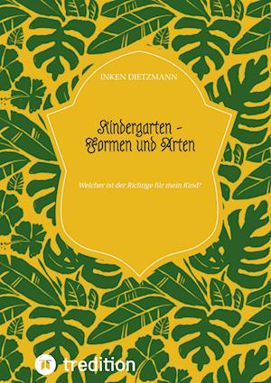 Cover for Inken Dietzmann · Kindergarten - Formen und Arten (Hardcover Book) (2022)