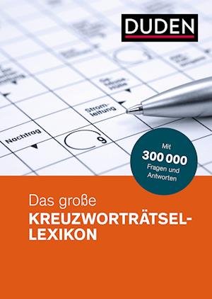 Cover for Bibliograph. Instit. GmbH · Duden – Das große Kreuzworträtsel-Lexikon (Gebundenes Buch) (2022)