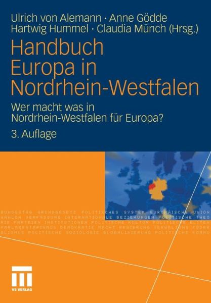 Handbuch Europa in Nordrhein-Westfalen: Wer Macht Was in Nordrhein-Westfalen Fur Europa? - Ulrich Von Alemann - Books - Springer Fachmedien Wiesbaden - 9783531167404 - March 11, 2010