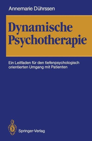 Cover for Annemarie Duhrssen · Dynamische Psychotherapie (Paperback Book) [German edition] (1988)