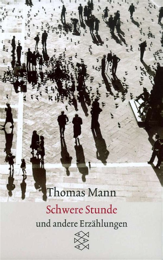 Cover for Thomas Mann · Fischer TB.09440 Mann.Schwere Stunde (Buch)