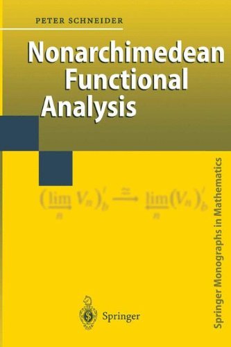 Cover for Peter Schneider · Nonarchimedean Functional Analysis - Springer Monographs in Mathematics (Paperback Bog) [Softcover Reprint of Hardcover 1st Ed. 2002 edition] (2010)