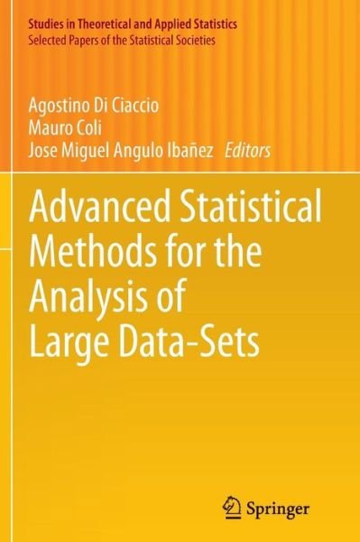 Cover for Agostino Di Ciaccio · Advanced Statistical Methods for the Analysis of Large Data-Sets - Selected Papers of the Statistical Societies (Taschenbuch) (2014)
