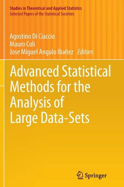 Cover for Agostino Di Ciaccio · Advanced Statistical Methods for the Analysis of Large Data-Sets - Selected Papers of the Statistical Societies (Taschenbuch) (2014)