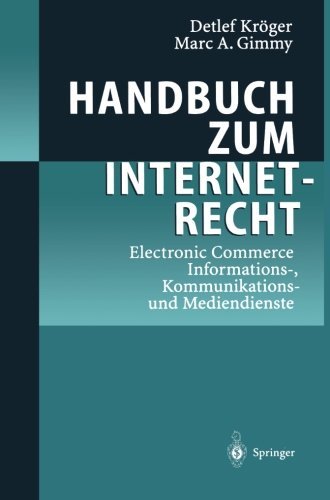 Cover for Detlef Kroger · Handbuch zum Internetrecht (Pocketbok) [Softcover reprint of the original 1st ed. 2000 edition] (2012)