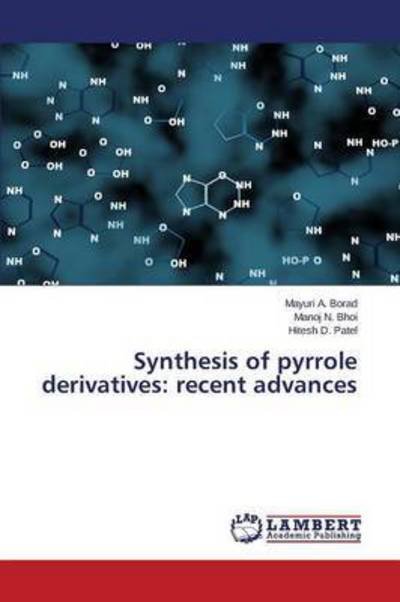 Cover for Borad Mayuri a · Synthesis of Pyrrole Derivatives: Recent Advances (Taschenbuch) (2015)