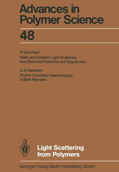 Cover for W Burchard · Light Scattering from Polymers - Advances in Polymer Science (Paperback Book) [Softcover reprint of the original 1st ed. 1983 edition] (2013)