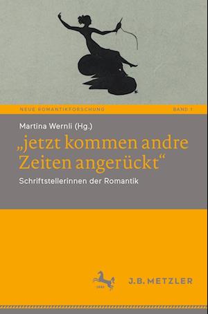 Cover for Martina Wernli · ,,jetzt Kommen Andere Zeiten Angerückt (Book) (2022)