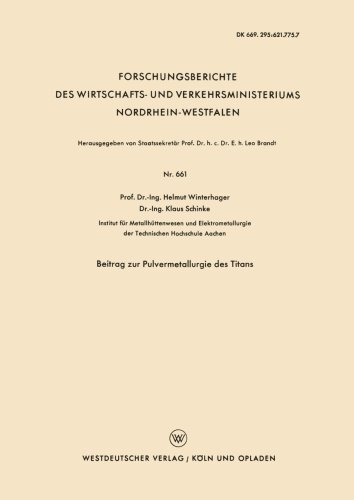 Cover for Helmut Winterhager · Beitrag Zur Pulvermetallurgie Des Titans - Forschungsberichte Des Wirtschafts- Und Verkehrsministeriums (Paperback Bog) [1958 edition] (1958)