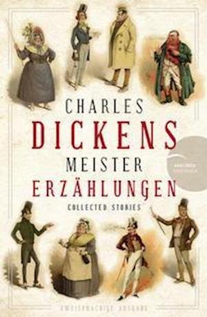 Cover for Charles Dickens · Charles Dickens - Meistererzählungen (Neuübersetzung) (Buch) (2021)