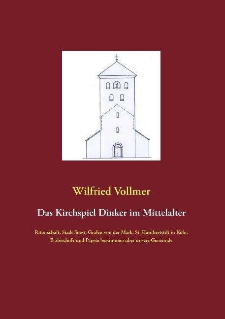 Cover for Vollmer · Das Kirchspiel Dinker im Mittel (Bog)
