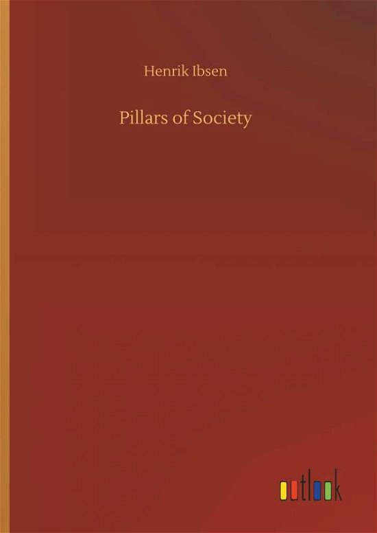 Cover for Ibsen · Pillars of Society (Bok) (2018)