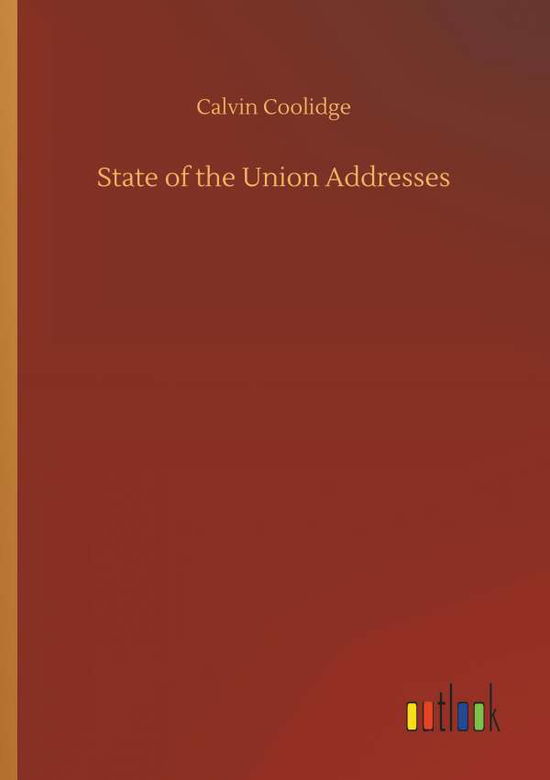 Cover for Coolidge · State of the Union Addresses (Book) (2018)