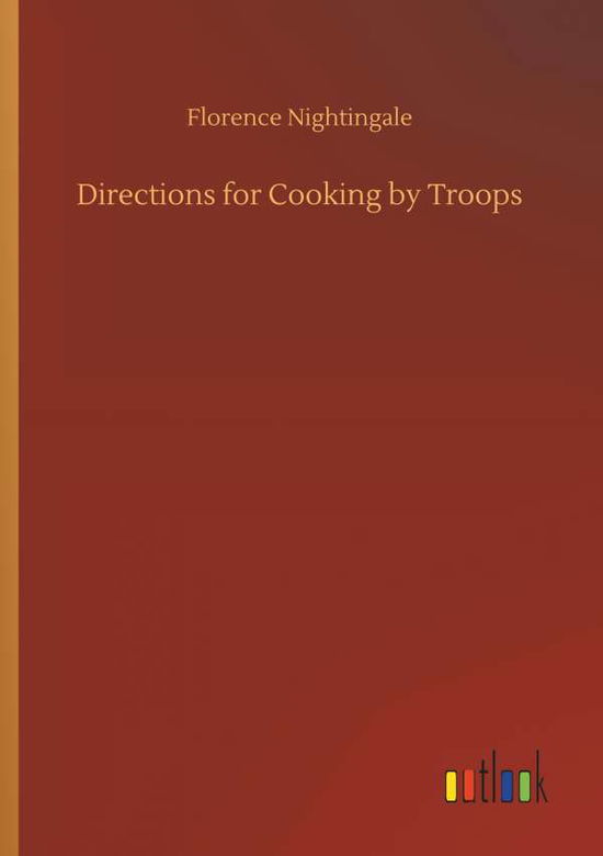 Directions for Cooking by T - Nightingale - Böcker -  - 9783734047404 - 21 september 2018