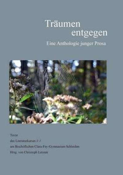 Cover for Christoph Leisten · Traumen Entgegen (Paperback Book) (2014)