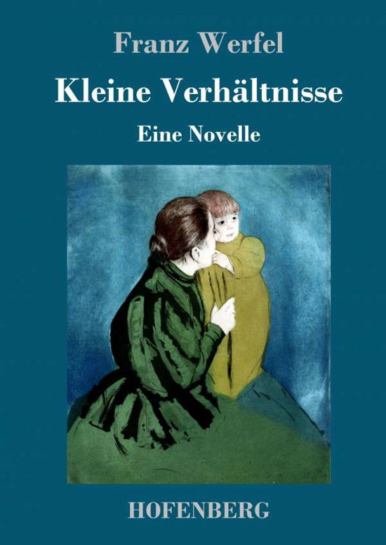Cover for Werfel · Kleine Verhältnisse (Bog)