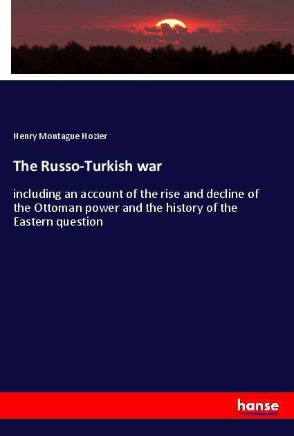 Cover for Hozier · The Russo-Turkish war (Bok)