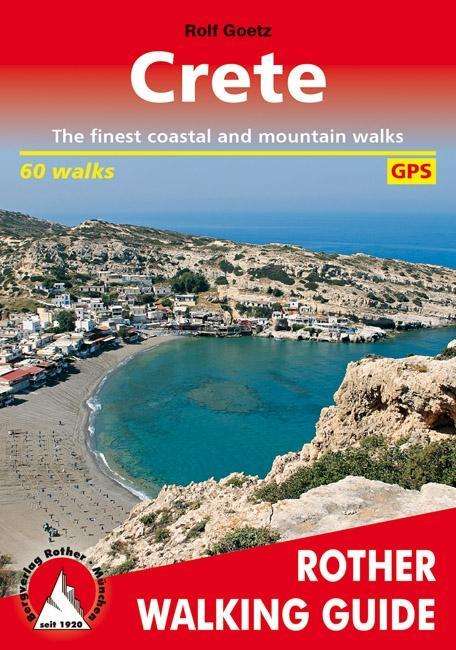 Cover for Bergverlag Rother · Rother Walking Guide: Crete: The finest coastal and mountain walks : 65 walks (Heftet bok) (2018)