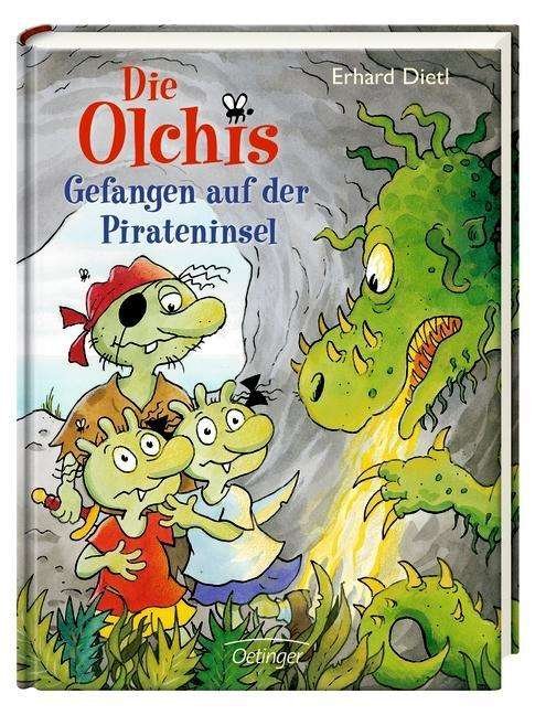 Cover for Erhard Dietl · Die Olchis Gefangen auf der Pirateninsel (Hardcover bog) (2016)