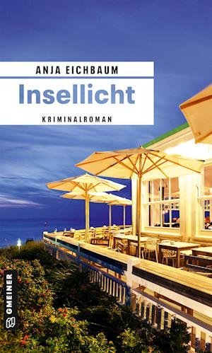 Cover for Anja Eichbaum · Insellicht (Paperback Bog) (2022)