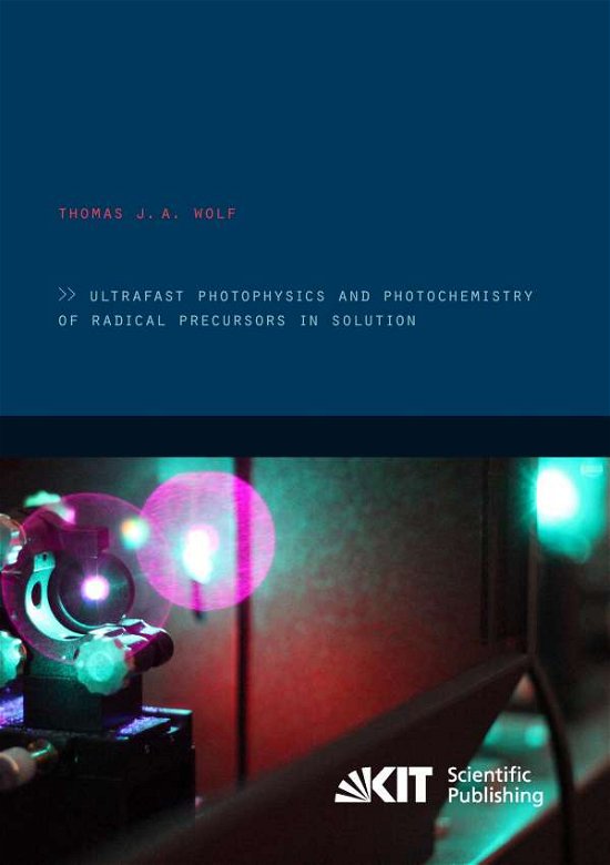Cover for Wolf · Ultrafast photophysics and photoch (Buch) (2014)