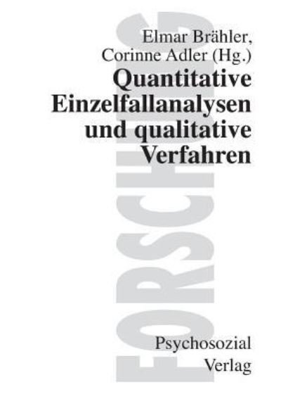 Cover for Elmar Brähler · Quantitative Einzelfallanalysen und qualitative Verfahren (Taschenbuch) (1995)